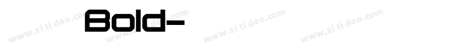 極限盟途圓 Bold字体转换